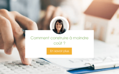 Comment construire à moindre coût ?