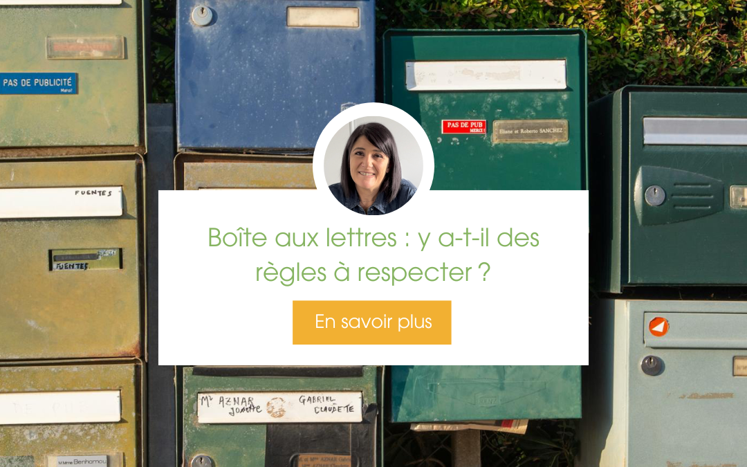 Boîte aux lettres : y a-t-il des règles à respecter ?